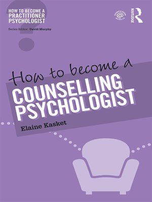 cover image of How to Become a Counselling Psychologist